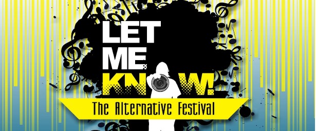 Let me Know! The Alternative Festival 2013 | Δείτε το πρόγραμμα 19 & 20/6