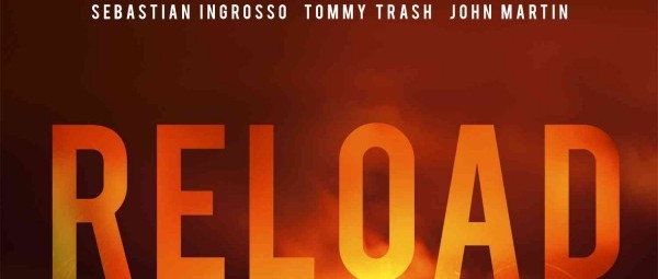 Το νέο videoclip του Sebastian Ingrosso & Tommy Trash feat. John Martin “Reload”