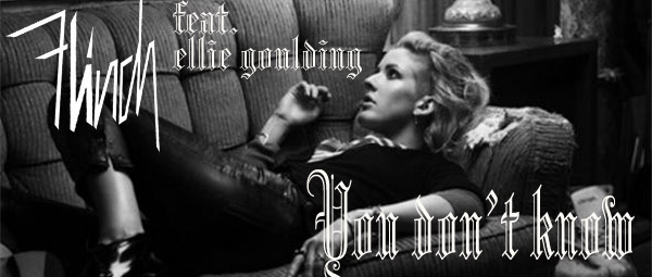 “You don’t know”: Flinch και Ellie Goulding παρουσιάζουν την νέα τους συνεργασία!