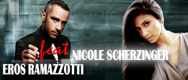 Ακούστε πρώτοι το καινούριο ντουέτο του Eros Ramazzotti με την Nicole Scherzinger.