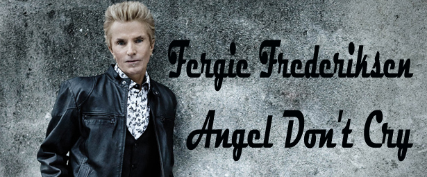 Fergie Frederiksen – Angel Don’t Cry: Ο πρώην τραγουδιστής των Toto με νέο τραγούδι και video clip!