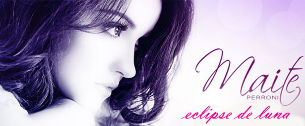 “Eclipse de luna”: Νέα επιτυχία από την Maite Perroni!