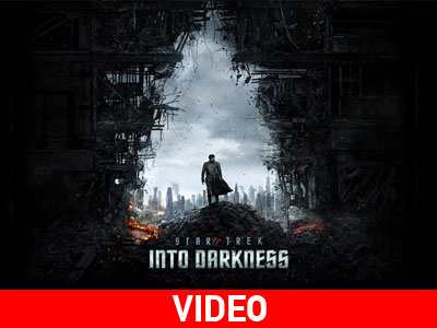 Star Trek… Into Darkness Star Trek… Into Darkness