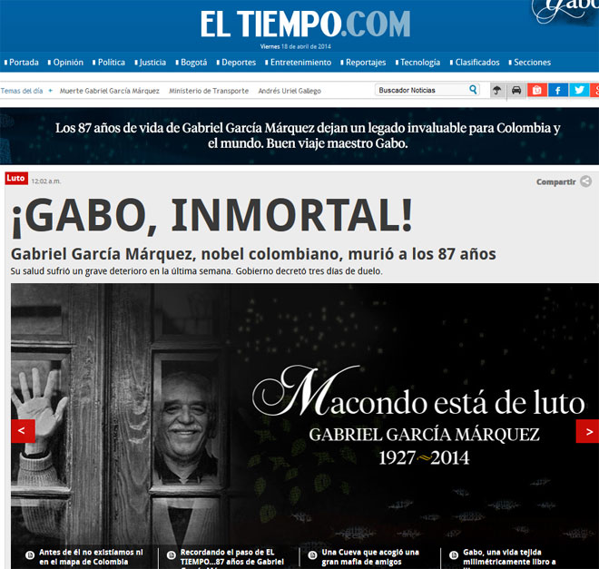«Γκάμπο, Αθάνατος!» Είναι ο τίτλος του πρωτοσέλιδου της κολομβιανής εφημερίδας El Tiempo