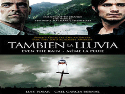 «Ακόμα και η βροχή»