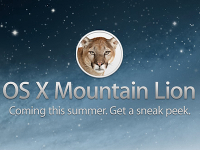 OS X 10.8 Mountain Lion, το νέο Λειτουργικό Σύστημα για Mac υπολογιστές – πρώτα στοιχεία OS X 10.8 Mountain Lion, το νέο Λειτουργικό Σύστημα για Mac υπολογιστές – πρώτα στοιχεία