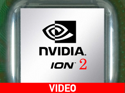 Η nVIDIA παρουσιάζει το «Ion 2» τσιπσετ