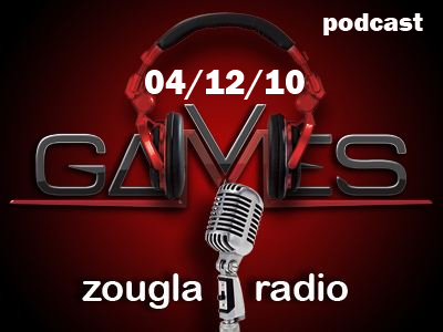Ακούστε την εκπομπή games@zougla.gr (04/12/10)