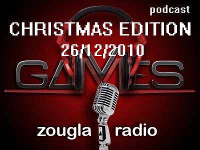 Ακούστε την εκπομπή games@zougla.gr (26/12/10)