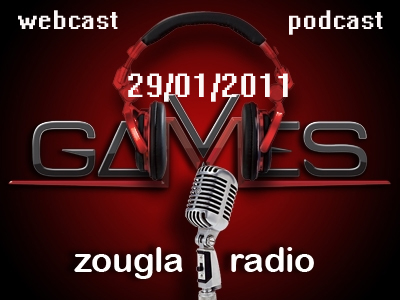 Ακούστε και δείτε την εκπομπή games@zougla.gr (29/01/11)
