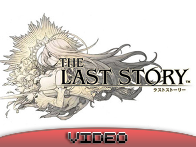 Νέο trailer για το The Last Story