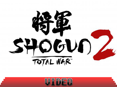 Shogun 2: Total War νέο trailer
