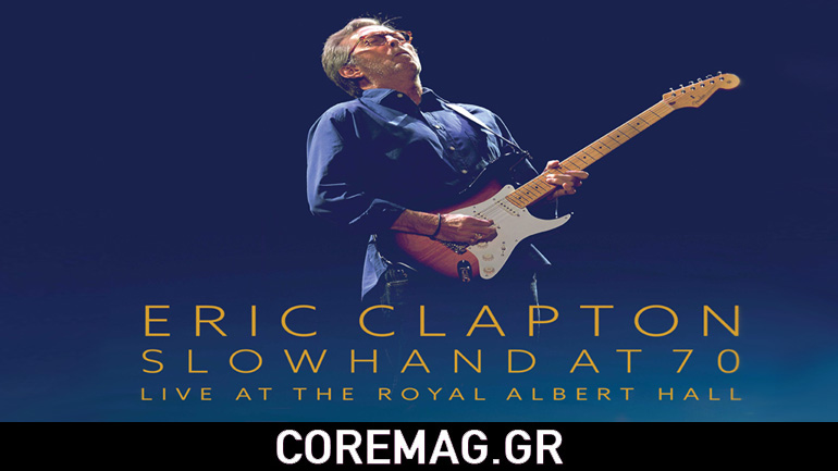 Eric Clapton: Slowhand At 70–Live At The Royal Albert Hall (trailer) Eric Clapton: Slowhand At 70–Live At The Royal Albert Hall (trailer)