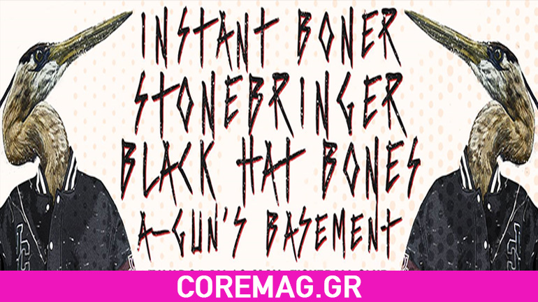 Stonebringer, Black Hat Bones και Instant Boner, ζωντανά σε Αθήνα και Θεσσαλονίκη
