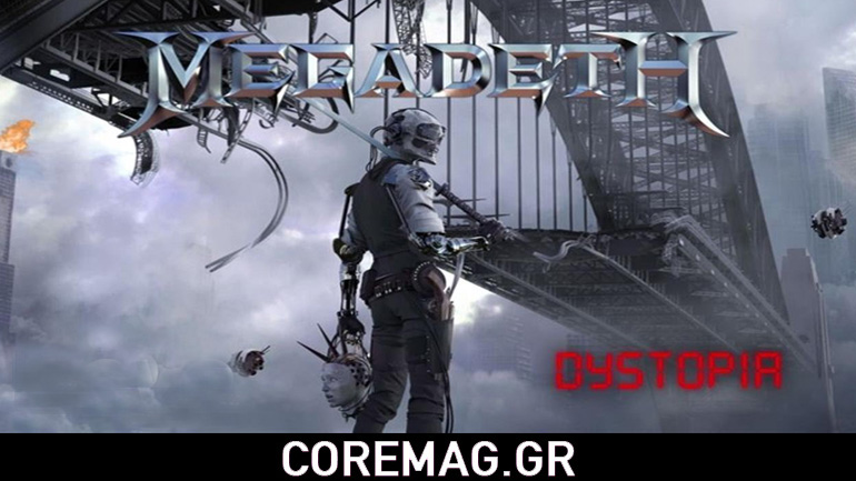 Megadeth: Διαθέσιμο το ολοκαίνουριο τους κομμάτι”Dystopia”