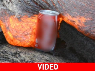 Τι γίνεται όταν ένα κουτάκι αναψυκτικού πέσει σε λάβα