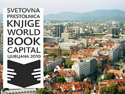 Λιουμπλιάνα: Παγκόσμια Πρωτεύουσα Βιβλίου 2010