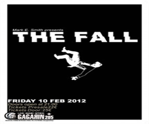 The Fall@ GAGARIN